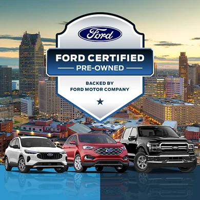 Ford Certified Pre-Owned badge backed by Ford Motor Company, above a white Ford Escape, red Ford Edge and black Ford F-150 parked against the Detroit skyline